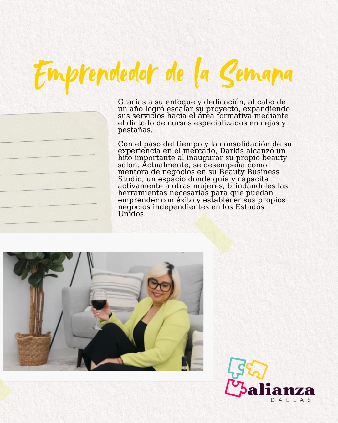 ¡Nueva semana, nueva historia que nos inspira!✨
Hoy en Emprendedor de la Semana, queremos reconocer la dedicación, constancia y crecimiento de Darkis Pérez, la mente brillante y Directora Creativa detrás de @darkisbyonix
Conoce un poco más sobre su historia:
📍 De: Venezuela 🇻🇪
💼 Especialidad: Industria de la belleza, aplicación de pestañas y mentoría de negocios (Beauty Business Studio).
💡 Su visión: Afrontar los desafíos con amor, paciencia y una constancia inquebrantable, con el firme propósito de guiar, capacitar y brindar herramientas a otras mujeres para que emprendan con éxito y establezcan sus propios negocios independientes en los Estados Unidos.
¡Apoyemos lo nuestro! Déjale un mensaje de admiración en los comentarios y cuéntanos qué es lo que más te gusta de su trabajo. 👇💖